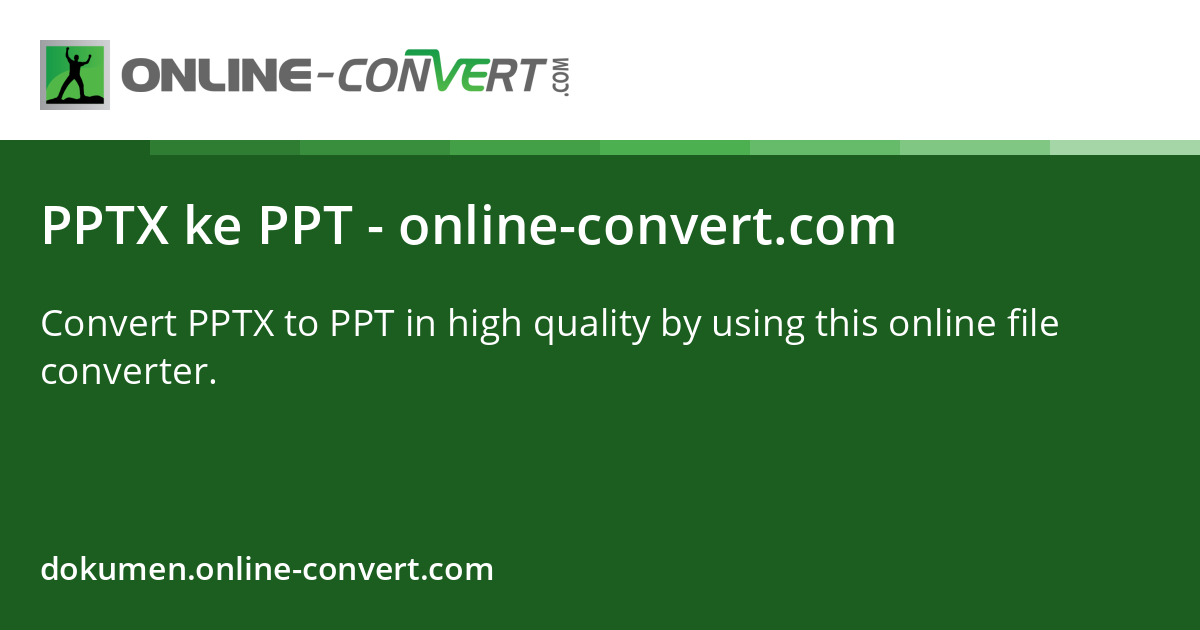 PPTX sampai PPT - online-convert.com